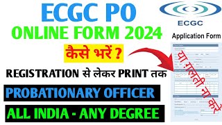 ECGC PO Online Form 2024 Kaise Bhare ✅ ECGC PO Form Fill up 2024 ✅ [upl. by Suiram7]