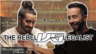 A Legalist and a Rebel Walk into a Bar Podcast Studio  Afterthoughts Ep 48 [upl. by Lunna]