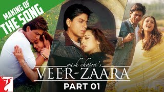 Making Of The Songs  Part 1  VeerZaara  Shah Rukh Khan Preity Zinta Rani Mukerji  Madan Mohan [upl. by Carine]