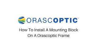 How to install a mounting block on your loupe [upl. by Aneda]