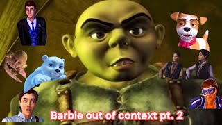 Barbie Movies ✨ouT Of COntEXt✨ Pt 2 [upl. by Akined]