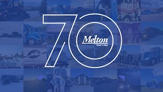 70 Years of Excellence with Melton Truck Lines  Melton Truck Lines Inc [upl. by Acirderf]