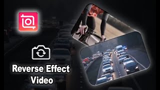 Reverse Effect Video Editing Tutorial 🔄  Trending Reverse Effect with Inshot [upl. by Svensen590]