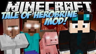 THE TALE OF HEROBRINE  Minecraft Mod Showcase [upl. by Guerra]