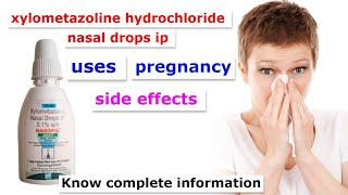 xylometazoline hydrochloride nasal drops ip uses  pregnancy  side effects in hindi [upl. by Heshum864]