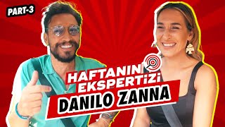 Haftanın Ekspertizi  Danilo Zanna  1 Bölüm 3Kısım [upl. by Elocyn]