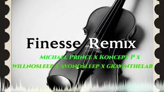 Finesse Remix michaelprinceviolin konceptp willnosleep avonosleep gravinthelab [upl. by Maisel]