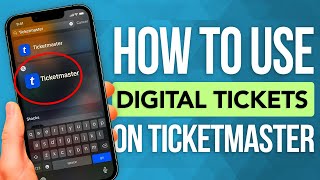 How To Use Digital Tickets On Ticketmaster [upl. by Horatia]