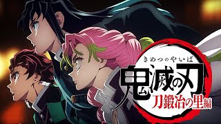 Demon Slayer  Season 3 Swordsmith Village Arc  Opening with the official song Kisuna no Kiseki [upl. by Ntsud]