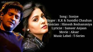 Soniye Full Song With Lyrics by KK amp Sunidhi Chauhan [upl. by Ahsek]