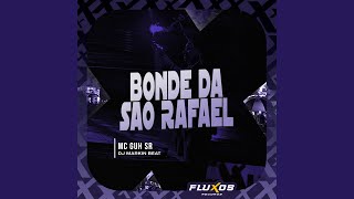 Bonde da São Rafael [upl. by Winterbottom]