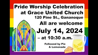 Grace United Church  Gananoque Ontario  July 14 2024  ALL ARE WELCOME [upl. by Brittani302]