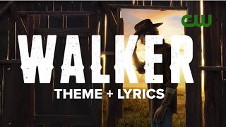 WALKER Opening CreditsLyric Video walker cw [upl. by Barbuto]