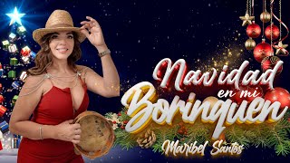 Navidad En Mi Borinquen  Maribel Santos Official Video [upl. by Diogenes]