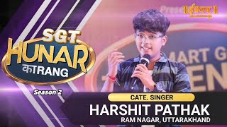 Harshit Pathak  Grand Finale  SGT  Hunar Ka Rang  Season 2  Tv Show  official Promo [upl. by Leahcimed727]