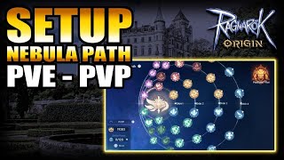 SETUP NEBULA PATH PVE amp PVP  RAGNAROK ORIGIN [upl. by Ollayos]