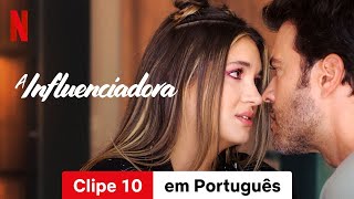 A Influenciadora Temporada 1 Clipe 10  Trailer em Português  Netflix [upl. by Ainirtak859]