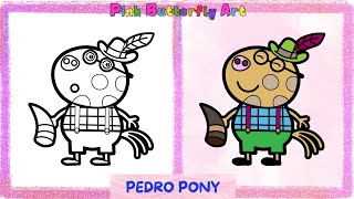 Pedro Pony the Hunter Drawing and Coloring Animations for Kidsvpinkbutterflyart peppapigandfriends [upl. by Ailehc7]