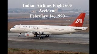 Indian Airlines Flight 605 AccidentFebruary 14 1990 [upl. by Athallia]