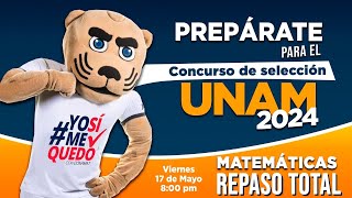 Entra a la UNAM con el Repaso Total de CONAMAT 170524 [upl. by Aivataj555]