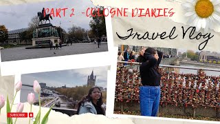 PART 2  Cologne Diaries  FoodingCologne bridge 🥳🥳🥳🇩🇪🇩🇪🇩🇪 [upl. by Delfeena136]