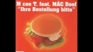 M cee T Feat MÄC Doof  quotIhre Bestellung Bittequot Fürs Fernsehen [upl. by Asyram]