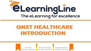 QNXT System INTRODUCTION by ELearningLine 8482000448 [upl. by Adigun400]