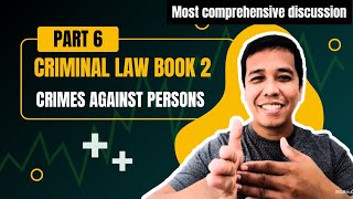 Criminal Law Book 2 Part 6 [upl. by Maje281]