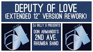 Don Armando’s 2nd Ave Rhumba Band  Deputy of Love 12” Extended Version Rework [upl. by Ventre]