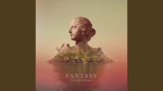 Fantasy Felix Jaehn Remix [upl. by Steinway]