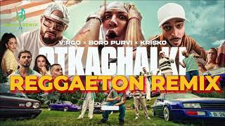 VRGO BORO PURVI KRISKO  OTKACHALKI  ОТКАЧАЛКИ Official Video REGGAETON REMIX [upl. by Durr684]