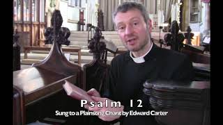 Plainsong Psalm 12 [upl. by Gilpin]