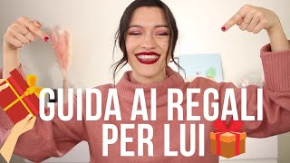 GUIDA AI REGALI PER LUI 🎁🎄 [upl. by Naitsyrk]