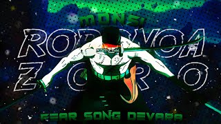 RORONOA ZORO 🔥🔥  DEVARA FEAR SONG 🎧  AMVEDIT  ONEPIECE EDIT  2K [upl. by Necyrb]