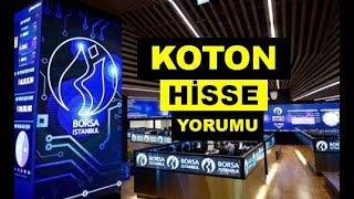 Yeni KOTON Hisse Yorumu  KOTON Tekstil Teknik Analiz Hedef Fiyat Tahmini [upl. by Jovia933]