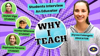 Why I Teach  Alyssa Colangelo  Rowayton Elementary School [upl. by Enrika178]