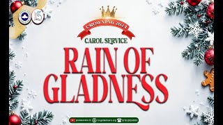 Carol Service  Rain of Gladness  December 14  2024 [upl. by Retnyw]