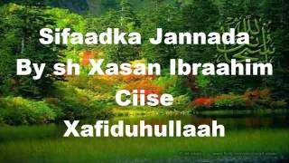 Muxaadaro Sifaadka Janada By Sh Xasan Ibraahim Ciise Xafiduhullaah [upl. by Anyk488]