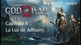 God Of War  Capítulo 4  La Luz de Alfhaim  PS4 [upl. by Neenaj780]