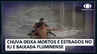 Chuva deixa 12 mortos e muitos estragos no RJ e na Baixada Fluminense  Jornal da Noite [upl. by Ailehpo]