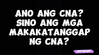 30k MAXIMUM CNA PERO ANO ANG CNA SINO ANG MGA MAKAKATANGGAP NG CNA [upl. by Ardnatal]