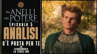 ANALISI del Quinto Episodio con SPOILER de GLI ANELLI DEL POTERE  IL SIGNORE DEGLI ANELLI [upl. by Aissat]