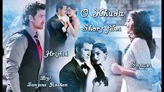 Hrithik Roshan and Sonam Kapoor  O Khuda  VM  Short Film [upl. by Putscher]