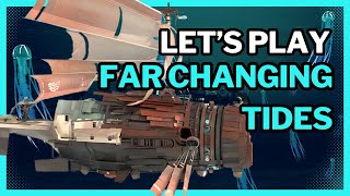 FAR Changing Tides Lets Play [upl. by Haisej]