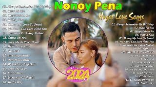 Nonoy Pena Bagong OPM Hugot Love Songs 2024 Playlist  Always Remeber Us This Way Ikaw Pa Rin [upl. by Frendel]