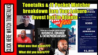 Invest fest breakdown by Tonetalks amp JT Pocket Watcher  Earn Your Leisure  Investfest [upl. by Arodoeht]