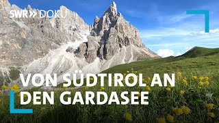 Traumziele Dolomiten Meran und Trentino Von Südtirol an den Gardasee  SWR Doku [upl. by Jain]