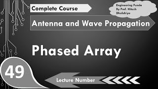 Phased Array Basics Radiation Example Advantages Disadvantages amp Applications Explained [upl. by Blandina]