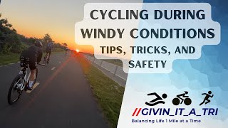 Cycling In Windy Conditions  Tips Tricks and Safety  Coachs Corner [upl. by Arrak]