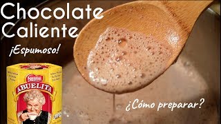 CHOCOLATE CALIENTE ESPUMOSO  ABUELITA  ¿CÓMO PREPARAR [upl. by Jordana]